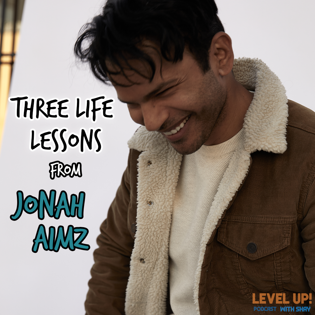 3 Life Lessons From Jonah Aimz