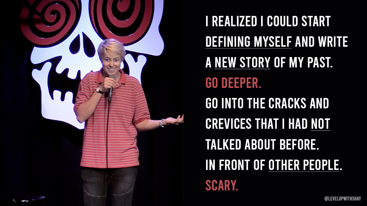How Comedy Has Healed and Changed My Life